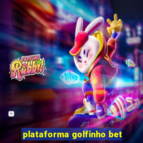 plataforma golfinho bet